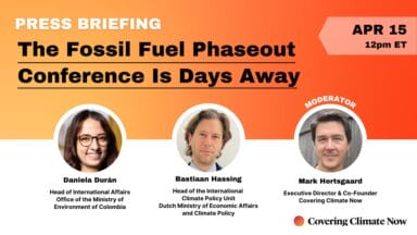 Press Briefing: The Fossil Fuel Phaseout Conference Is Days Away