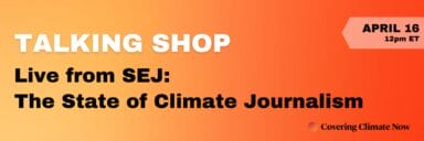 Live from SEJ: The State of Climate Journalism