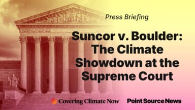 Suncor v. Boulder: The Climate Showdown at the Supreme Court